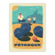 Affiche MARCEL TRAVEL POSTERS La Pétanque format 30x40cm