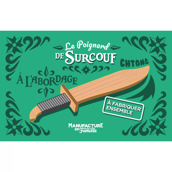 Le poignard de Surcouf dit "Le tigre des Mers" - Manufacture en Famille