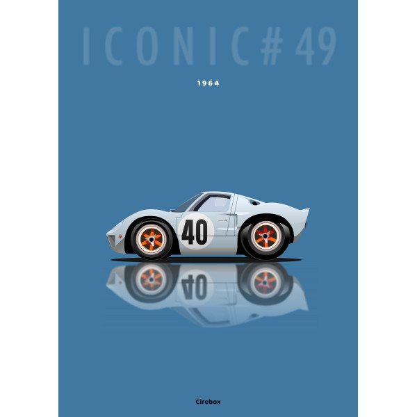 Affiche 100 % Made In France de la Ford GT40 de 1964 !