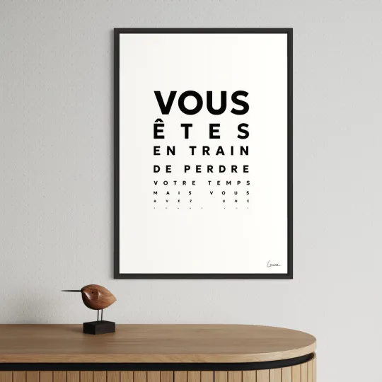 Affiche CHISTERA Vous êtes en train de perdre votre temps... 50x70cm