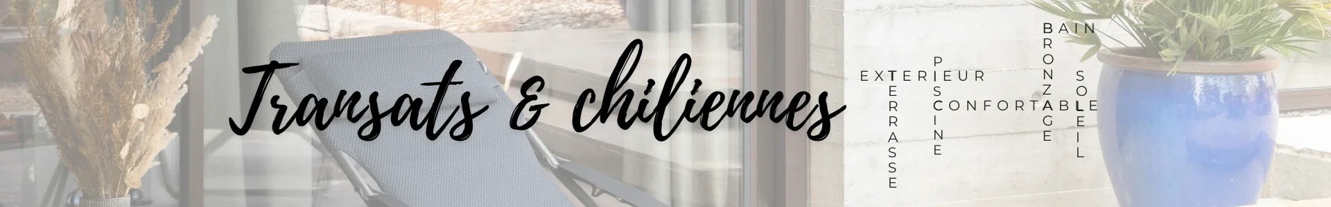 Transat et chilienne design Made in France | Coin-fr