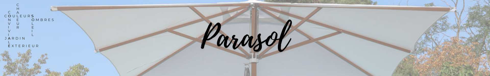 Parasol haut de gamme Made in France | Coin-fr